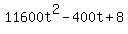 11600t%5E2+-+400t+%2B+8