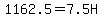 1162.5+=+7.5H