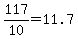 117%2F10+=+11.7