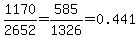 1170%2F2652=585%2F1326=0.441