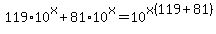 119%2A10%5Ex%2B81%2A10%5Ex=10%5Ex%28119%2B81%29