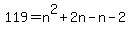 119=n%5E2%2B2n-n-2