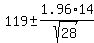 119+%2B-+1.96%2A14%2Fsqrt%2828%29
