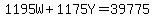 1195W%2B1175Y=39775