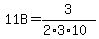 11B=3%2F%282%2A3%2A10%29