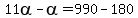 11alpha-alpha=990-180