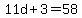 11d%2B3+=+58