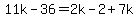 11k-36=2k-2%2B7k