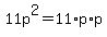 11p%5E2=11%2Ap%2Ap