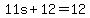 11s%2B12=12