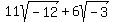 11sqrt%28-12%29%2B6sqrt%28-3%29