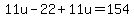11u-22%2B11u=154