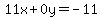 11x%2B0y=-11