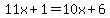 11x%2B1+=+10x%2B6
