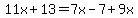 11x%2B13=7x-7%2B9x