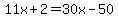 11x%2B2=30x-50