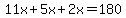 11x%2B5x%2B2x=180