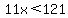 11x%3C121