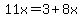 11x=3%2B8x