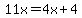 11x=4x%2B4
