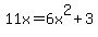 11x=6x%5E2%2B3