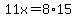 11x=8%2A15