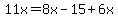 11x=8x-15%2B6x