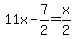 11x+-+7%2F2+=+x%2F2