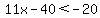 11x-40%3C-20