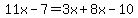 11x-7=3x%2B8x-10