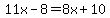 11x-8=8x%2B10