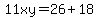 11xy=26%2B18