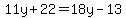 11y%2B22=18y-13
