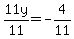 11y%2F11+=+-4%2F11