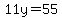 11y=55