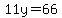 11y=66