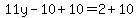 11y-10%2B10=2%2B10