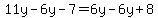 11y-6y-7=6y-6y%2B8