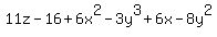 11z-16%2B6x%5E2-3y%5E3%2B6x-8y%5E2