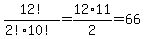 12%21%2F%282%2110%21%29+=+12%2A11%2F2+=+66