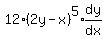 12%282y-x%29%5E5%2Aexpr%28dy%2Fdx%29