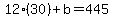 12%2830%29%2Bb=445