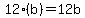 12%28b%29=12b
