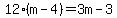 12%28m-4%29=3m-3