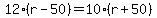12%28r-50%29=10%28r%2B50%29