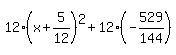 12%28x%2B5%2F12%29%5E2%2B12%28-529%2F144%29