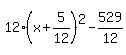 12%28x%2B5%2F12%29%5E2-529%2F12