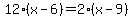 12%28x+-+6%29+=+2%28x+-+9%29