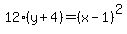 12%28y%2B4%29=%28x-1%29%5E2
