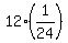 12%2A%281%2F24%29
